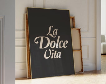 La Dolce Vita Print Trendy Wall Art Italian Quote Poster Aesthetic Wall Decor Minimalistic Typography Poster Neutral Gallery Wall Art