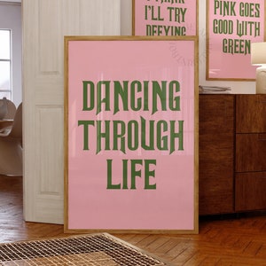 Dancing Through Life Print, Pink Wicked Poster, Elphaba and Glinda Quote Wall Art, Wizard of Oz Printable, DIGITAL DOWNLOAD