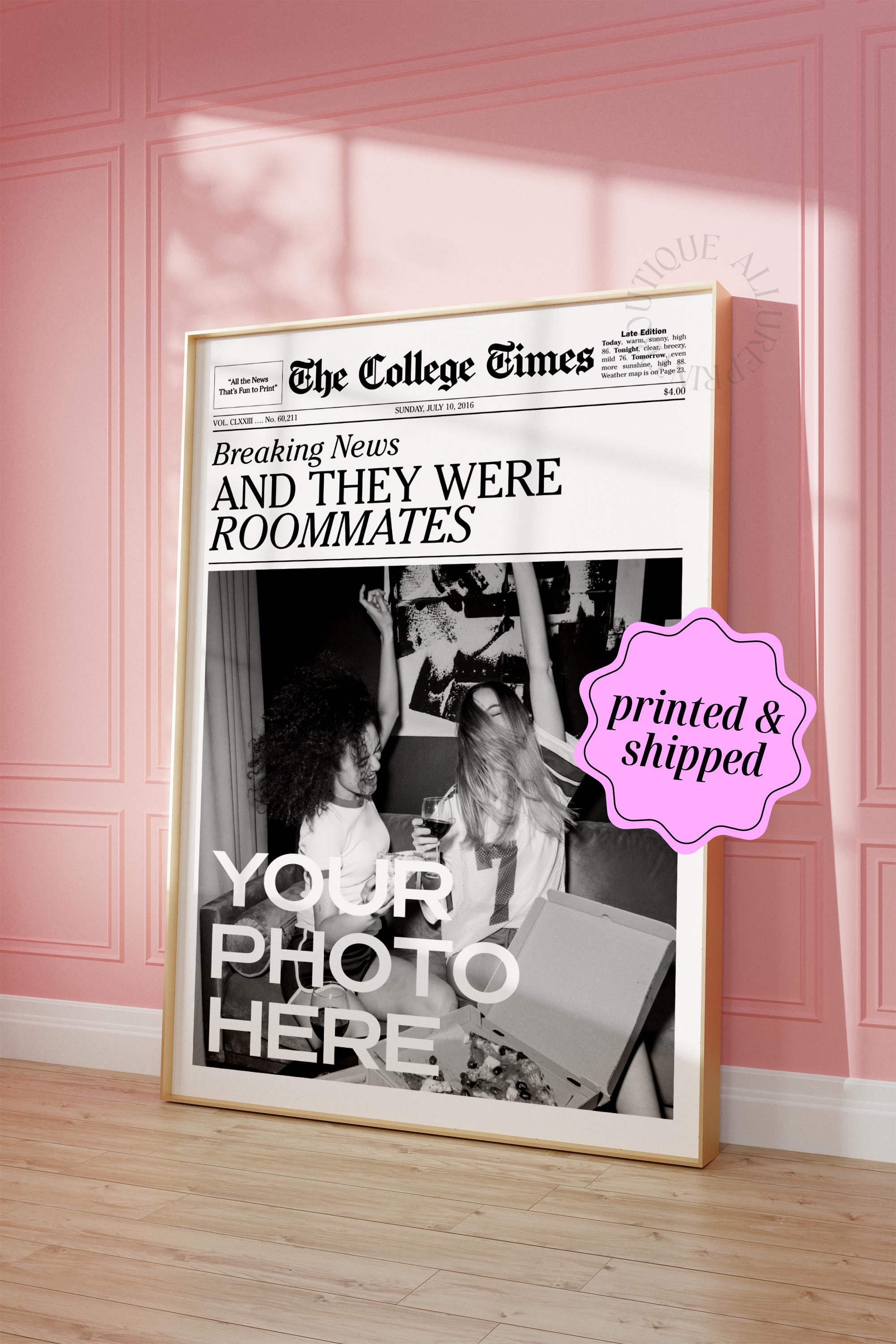 Custom Newspaper Print, And They Were Roommates Poster, Personalized College Dorm Wall Art, Roomies Newsprint, PHYSICAL PRINT