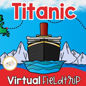 May include: A virtual field trip to learn about the Titanic. The image shows a map with a red dot marking the location of the ship's departure, a black and white illustration of the Titanic, and a blue and white illustration of the ocean. The text "Titanic" is in red letters and the text "Virtual Field Trip" is in black letters.