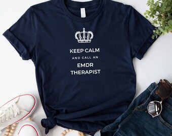 Keep Calm and Call a EMDR Therapist