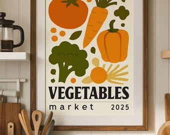 May include: A framed poster with a vintage-style illustration of vegetables, including a tomato, carrot, broccoli, and pumpkin. The poster reads "VEGETABLES market 2025" in a bold font. The artwork is set against a cream background.
