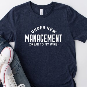 Funny Husband Gift for him Fathers Day Gift Funny shirt for him gift for husband shirt wedding gift anniversary gift funny shirt for men 12