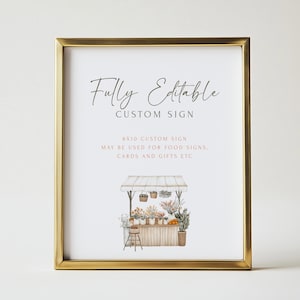 Puede incluir: Un cartel con marco dorado con el texto "Fully Editable Custom Sign" y una ilustración de acuarela de un puesto de flores. El cartel también incluye el texto "8x10 Custom Sign, May be used for food signs, cards and gifts etc."