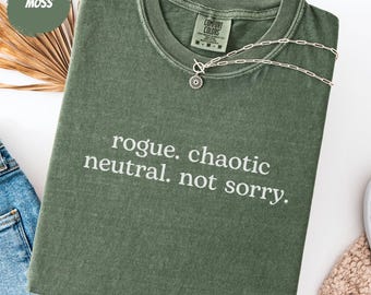 Chaotic Neutral Shirt, Rogue Not Sorry DnD Tee, TTRPG Gamer Gift, Comfort Colors®