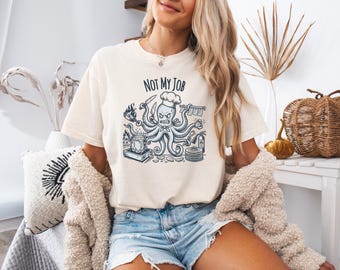 Funny Chef Shirt: Not My Job Octopus Kitchen Chaos | Sarcastic Line Cook Gift & Culinary Student Tee