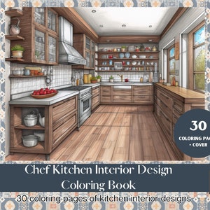 30 Page Bundle Chef Kitchen Interior Design Adult Coloring Book Kitchen Coloring Sheet Architecture Coloring Page for Adult Instant Download