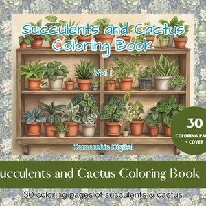 30 Page Bundle Succulents and Cactus Adult & kid Coloring Book | Floral Coloring Sheet | Plant Coloring Page | Instant Download Printable
