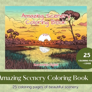 Puede incluir: Una portada de libro para colorear que presenta un paisaje de puesta de sol con un río, árboles y un cielo con nubes. El título es "Amazing Scenery Coloring Book" y el texto "25 coloring pages of beautiful scenery" está en la parte inferior. El libro está disponible para descargar en PDF.