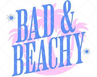 Bad & Beachy PNG, Retro Summer Graphic (Digital Download)