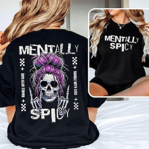 Mentally Spicy text design in bold distressed font, black humor graphic with transparent background for dark apparel and POD items.