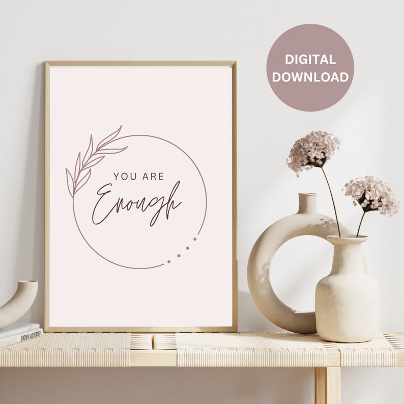 You Are Enough Printable Wall Art, Self Love Quote, Positive ...