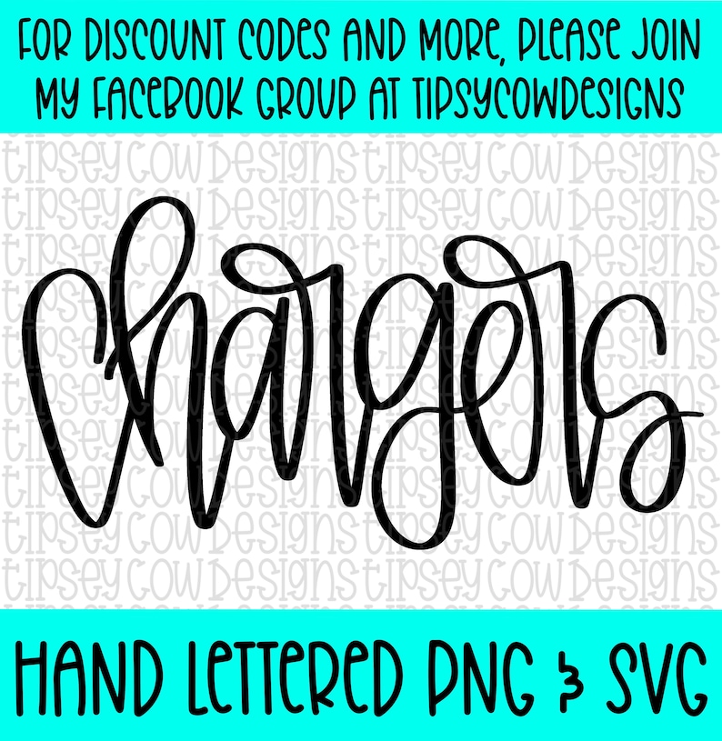 Chargers Hand Lettered Svg Png File, Mascot Cut File, Hand Drawn Sports ...