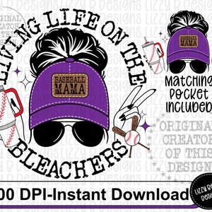 May include: A purple baseball cap with the text "Baseball Mama" on a brown patch. The cap is worn by a woman with sunglasses and a messy bun. The text "Living Life on the Bleachers" is written in a circle around the woman's head.