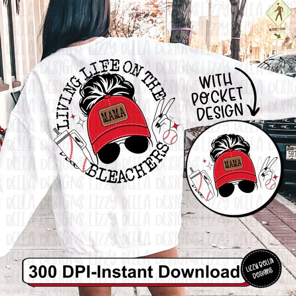 Living Life on the Bleachers Baseball PNG, Digital Download, Baseball Png, Mama Hat, Tumbler Design, sublimation, Red Sports Png