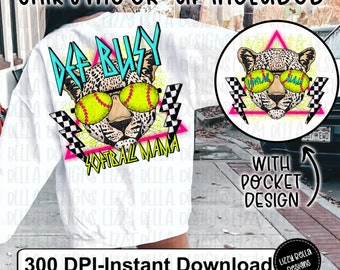 Def Busy Softball Mama PNG, Trendy Png, Digital Download, Softball Png, Tumbler Design, sublimation, Def Leopard Inspired Png, Softball Png