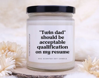 Funny Twin Dad Gift, Sarcastic Twin Dada Scented Soy Candle, Gift for Twin Daddy from Twins, Twin Announcement, 9oz, First Father's Day