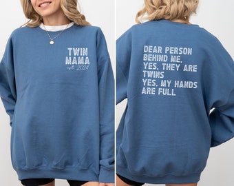 Funny Custom Twin Mom Sweatshirt, Twin Announcement Sweater, Gift to Twin Mama, Twin Reveal Crewneck, Est Mother of Twins Pullover
