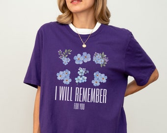 Forget Me Not Shirt, I Will Remember For You, Fight Alzheimer's Dementia T-Shirt, Purple Ribbon Tee, Alzheimer's Awareness Month Gift