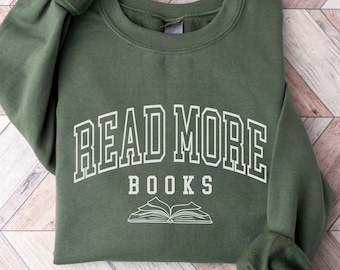 Read More Books Sweatshirt Reading Sweater, Reading Teacher Bookish Crewneck, Book Lover Pullover, Librarian Gift, Teacher Appreciation Gift