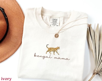 Bengal Cat Mom Comfort Colors Shirt, Gift for New Bengal Owner, Bengal Lover Gift, Bengal Mama Sweatshirt, Bengal Cat Long Sleeve