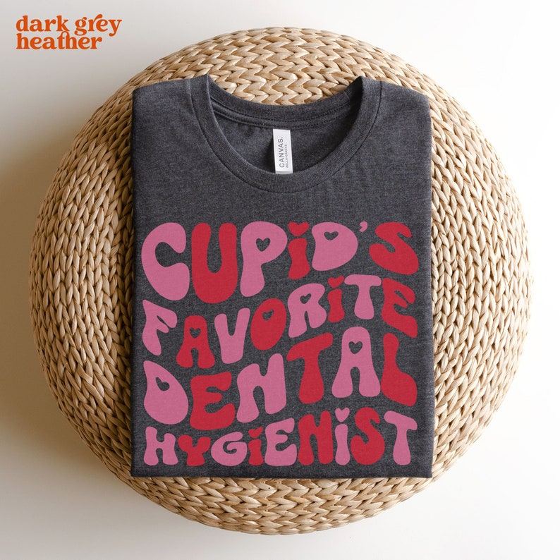 Valentines Dental Hygienist Shirt, Dental Tshirt, Valentine's Day Tee