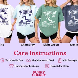 May include: Four t-shirts in white, chambray, light green, and denim colors. Each shirt features the text "MEMBER OF THE MIDNIGHT KNITTING SOCIETY" with a crescent moon and cloud graphic. Care instructions are also displayed.