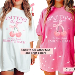 Custom Luxury Bachelorette Comfort Colors Shirt, She&#39;s Tying The Knot Coquette Pink Bow T-Shirt, Custom Location, Bridal Social Club Tees