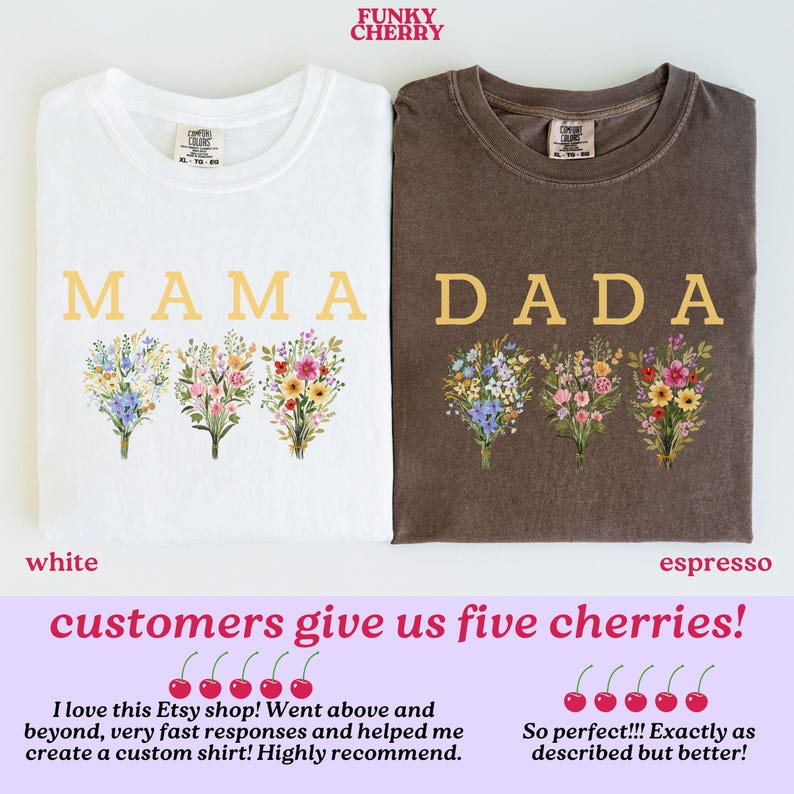 May include: Two t-shirts, one white and one espresso, with the words "MAMA" and "DADA" printed in yellow. Each shirt features three floral bouquets below the text. The white shirt is labeled "white" and the espresso shirt is labeled "espresso".