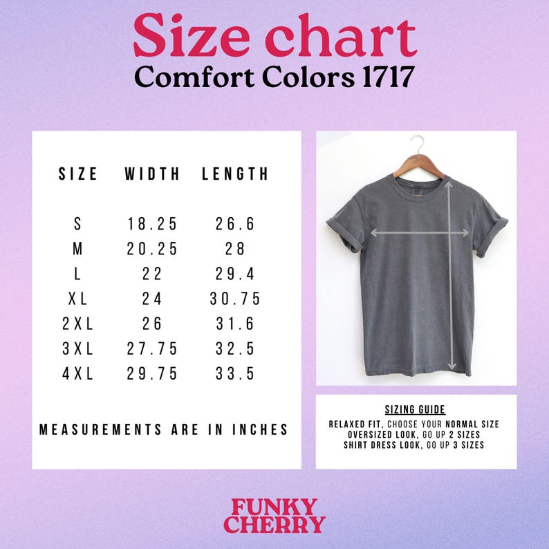 Puede incluir: Tabla de tallas para camisetas Comfort Colors 1717, con medidas en pulgadas. La tabla incluye tallas de la S a la 4XL, con dimensiones de ancho y largo. Una camiseta gris se muestra en una percha. La gu&iacute;a de tallas sugiere elegir tu talla normal.