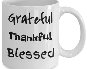 Grateful, Thankful, Blessed mug