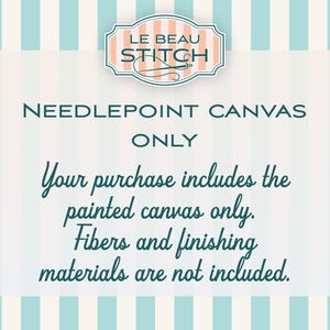 Puede incluir: Imagen con texto que dice "NEEDLEPOINT CANVAS ONLY". El texto tambi&eacute;n indica que la compra incluye solo el lienzo pintado, y que las fibras y los materiales de acabado no est&aacute;n incluidos. El fondo tiene un patr&oacute;n de rayas.
