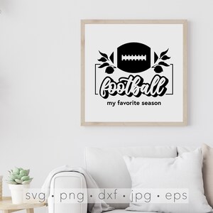 Football svg, Football Season svg, Football cute saying png, Cricut and Silhouette cut file, glow forge laser cut file, sports vector art