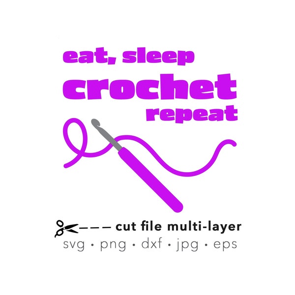 Crochet, eat sleep repeat, magenta hook and yarn multi-layered svg digital cut file for Silhouette or Cricut, clipart, vector file