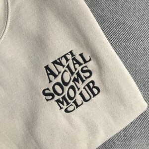 Anti Social Mom&#39;s Club Embroidered Sweater, Funny Mom Gift Sweater, Funny Embroidered Mama Sweatshirt Gift, New Mom Gift, Birthday Mom Gift