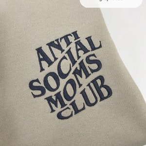 Anti Social Mom&#39;s Club Embroidered Sweater, Funny Mom Gift Sweater, Funny Embroidered Mama Sweatshirt Gift, New Mom Gift, Birthday Mom Gift