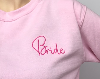 Embroidered Bride Crewneck Sweatshirt, Custom Bridal Gift, Engagement Gift, Personalized Embroidered Wife Sweatshirt, Bridesmaid Proposal