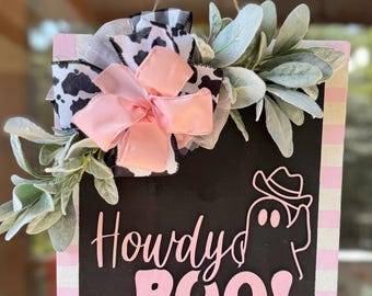 Howdy Boo Ghost Door Sign: Pink Western Halloween Decor