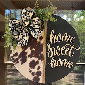 Western Cowhide Door Hanger| Western Door Hanger| Rustic Door Hanger| Home Sweet Home| Farmhouse Sign | Year Round Front Door Decor
