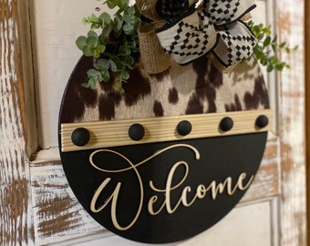 Front Door Sign| Welcome Sign| Cowhide Door Hanger | Farmhouse Door Hanger | Western Door Hanger| Faux Cowhide| Western Sign|