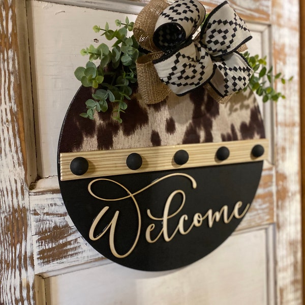 Front Door Sign| Welcome Sign| Cowhide Door Hanger | Farmhouse Door Hanger | Western Door Hanger| Faux Cowhide| Western Sign|