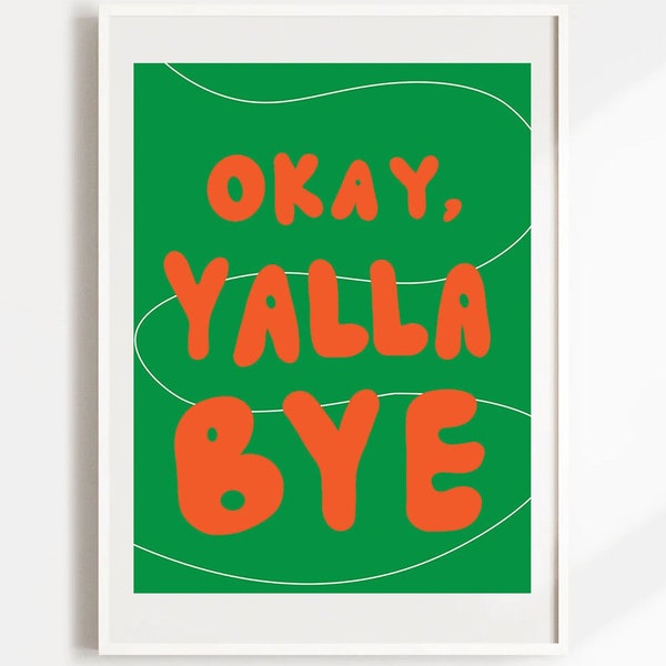 Yalla Bye Print, Arabic Poster Print Download, Color Pop, Museum Poster, Vintage Gallery Wall, Gallery Wall Art, Modern Print, Digital