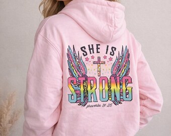 She is strong Christian Hoodie Faith Sweatshirt with Cross and Wings Women's Hoodie Pink Faith Sweatshirt with Cross and Wings