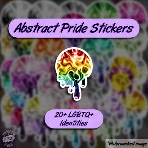 May include: Abstract Pride Stickers featuring 20+ LGBTQ+ identities. The stickers are colorful and feature abstract designs with a rainbow color scheme. The text "Abstract Pride Stickers" and "20+ LGBTQ+ Identities" is displayed on the image.