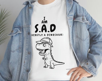 Camiseta de dinosaurio "Estoy triste", divertida camiseta de broma para papá