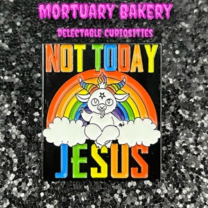 Not Today Jesus, Not Today Jesus Pin, Goat Pin, Rainbow Pin, Rainbow, Enamel Rainbow Pin, Enamel Pin