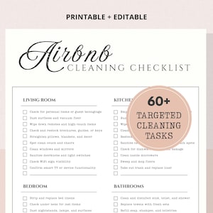 May include: Printable and editable Airbnb cleaning checklist with over 60 targeted cleaning tasks. The checklist includes sections for the living room, kitchen, bedroom, and bathrooms, with a circular graphic that says "60+ Targeted Cleaning Tasks".