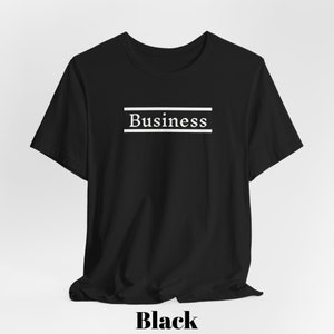 Business Enthusiast Short Sleeve Tee Business Themed T-shirt For Students Of Business Simple Design Wearing Your Passion image 2