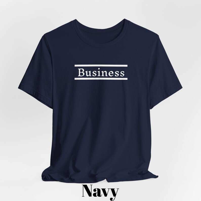 Business Enthusiast Short Sleeve Tee Business Themed T-shirt For Students Of Business Simple Design Wearing Your Passion image 6