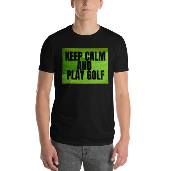 Keep Calm and Play Golf T-Shirt